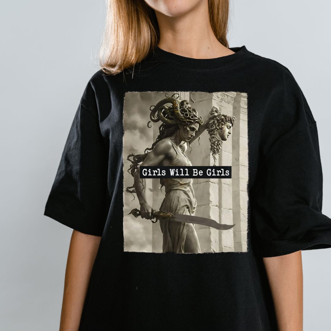 Girls Will Be Girls T-shirt 6