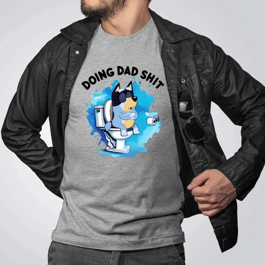 Bandit Doing Dad Sh*t T-Shirt/ Bluey
