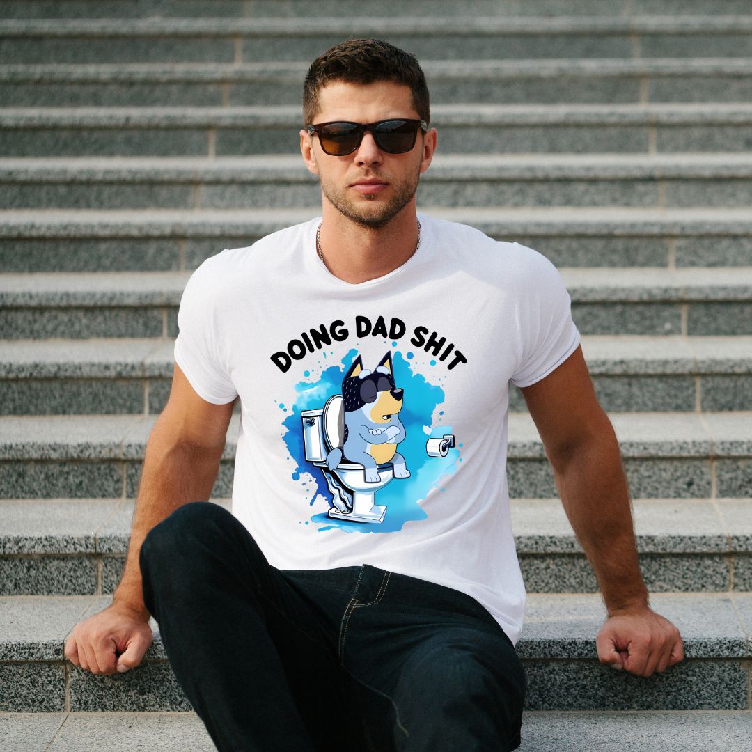 Bandit Doing Dad Sh*t T-Shirt/ Bluey