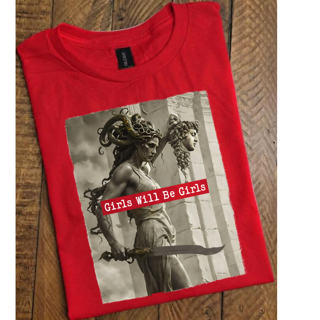 Girls Will Be Girls T-shirt 6