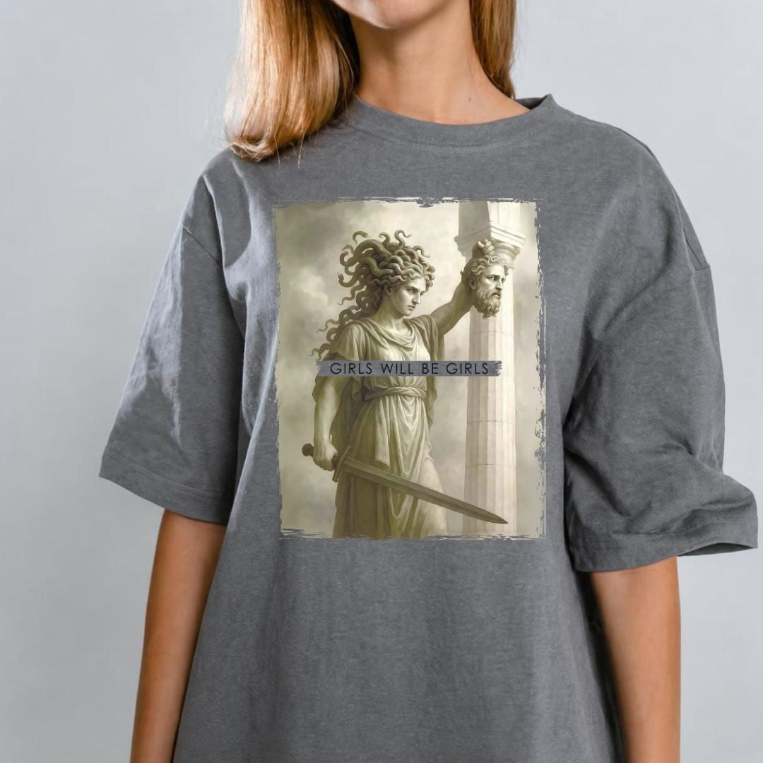 Girls Will Be Girls T-shirt