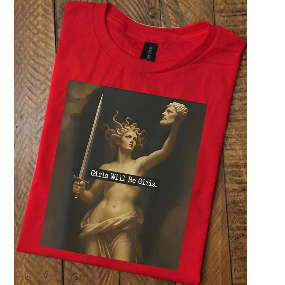 Girls Will Be Girls T-shirt 3