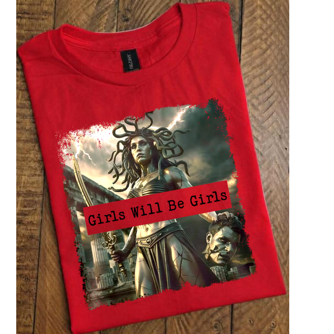 Girls Will Be Girls T-shirt 2