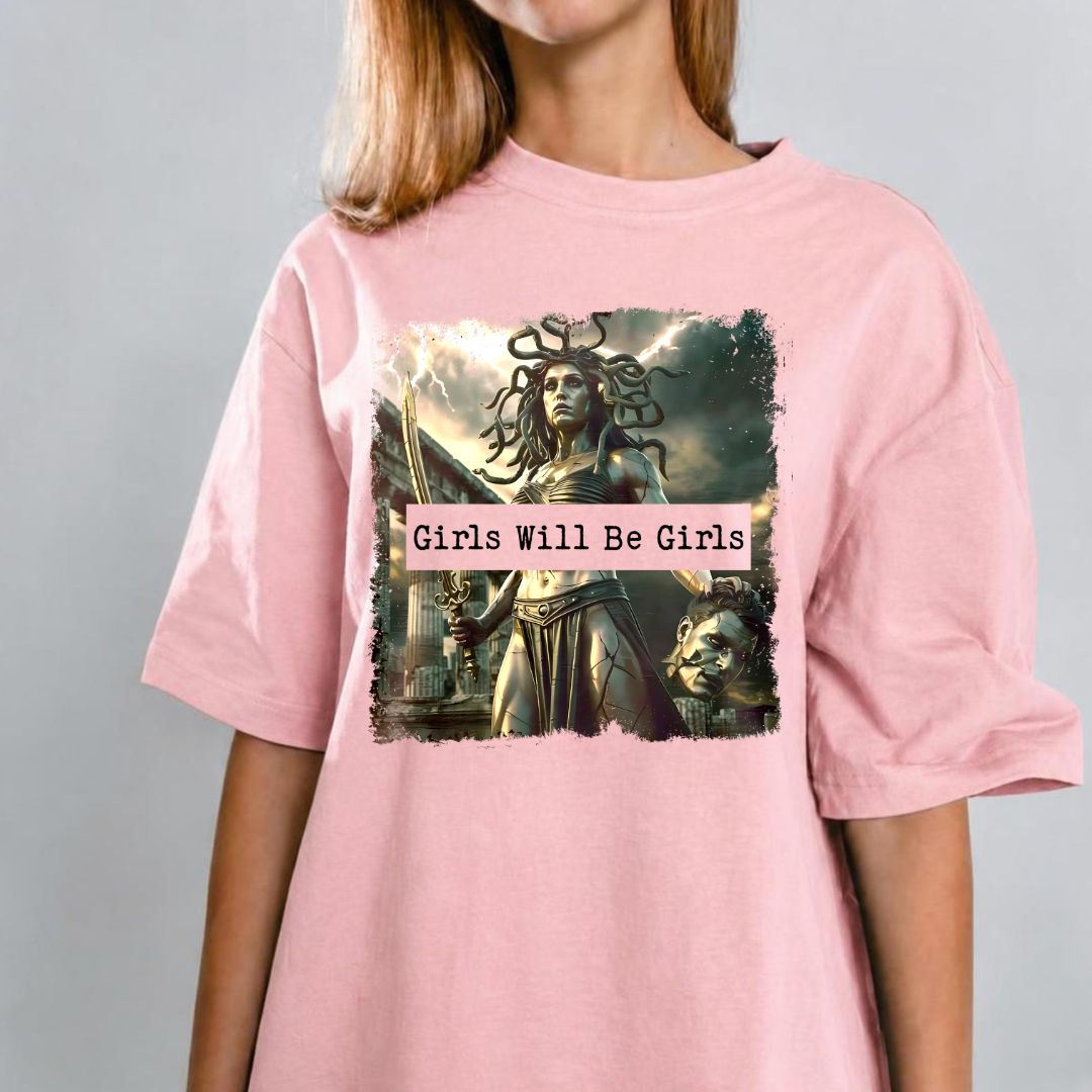 Girls Will Be Girls T-shirt 2