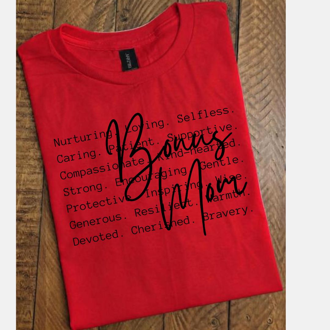 Bonus Mom Tshirt