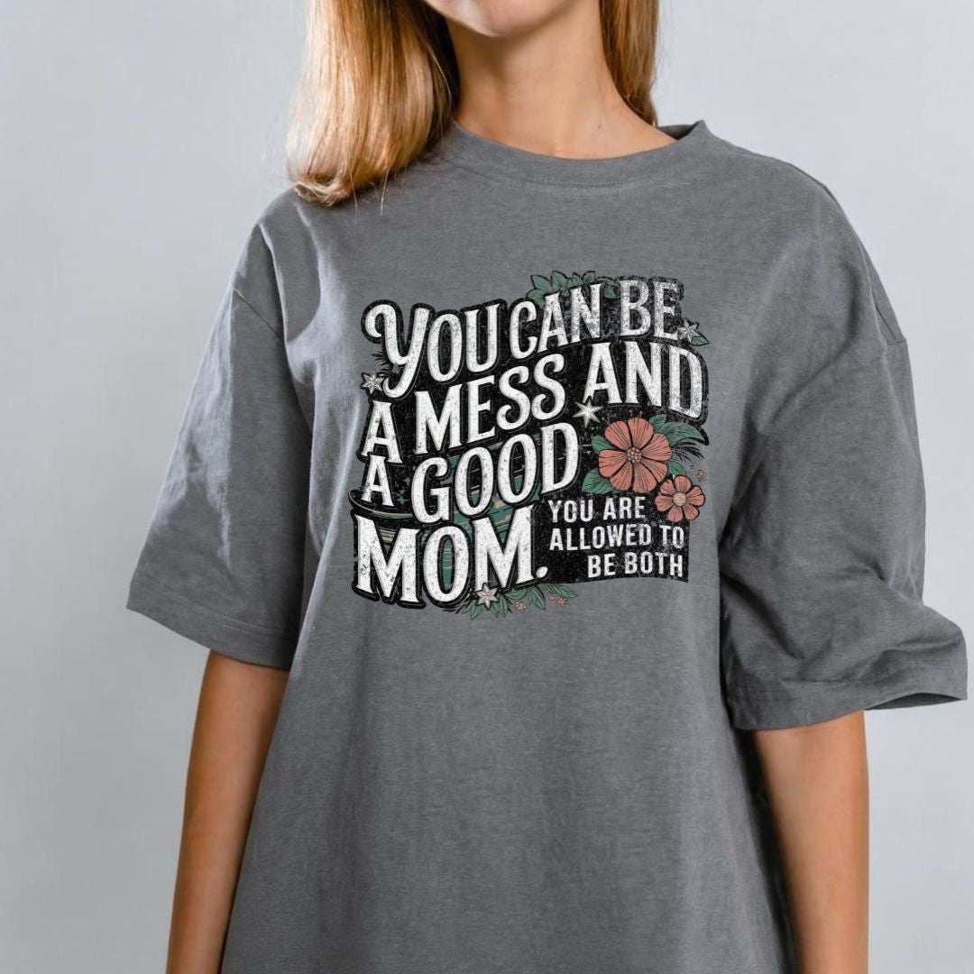 Messy Mom Tshirt